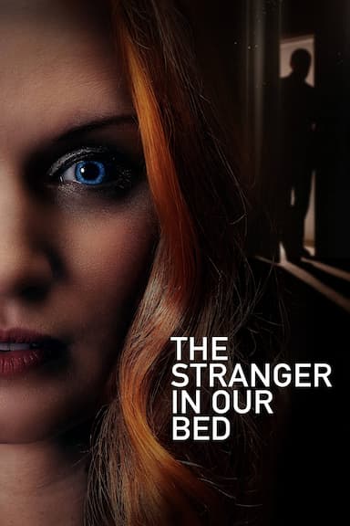 The Stranger in Our Bed