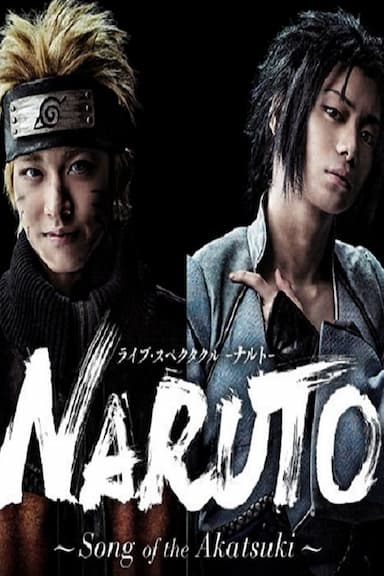 Live Spectacle Naruto: Song of the Akatsuki