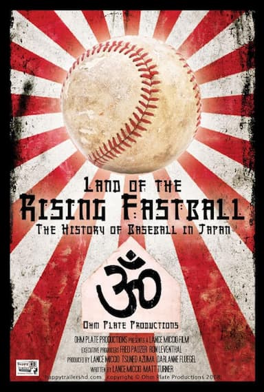 Land of the Rising Fastball