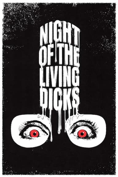 Night of the Living Dicks