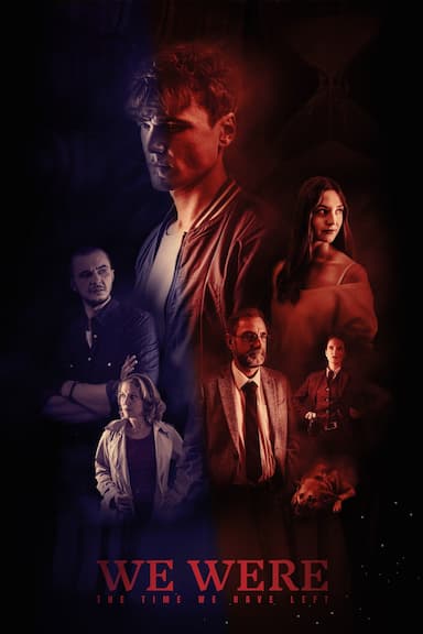 WE WERE - Die Zeit die uns bleibt