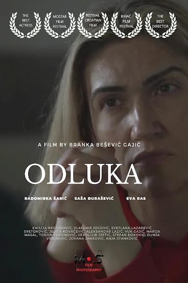 Odluka/The Decision