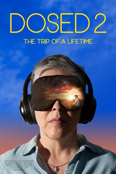 DOSED: The Trip of a Lifetime