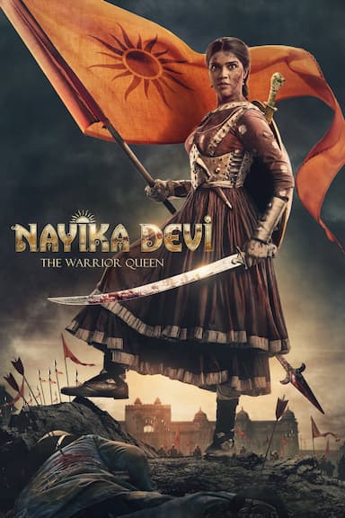Nayika Devi: The Warrior Queen