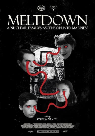 Meltdown: A Nuclear Family's Ascension into Madness