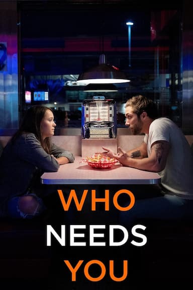 Who Needs You