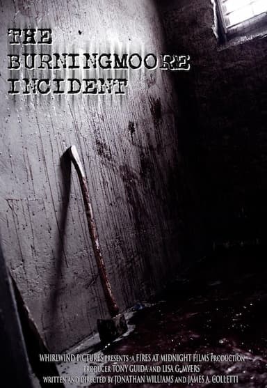 The Burningmoore Incident