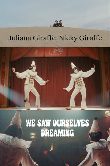 We Saw Ourselves Dreaming