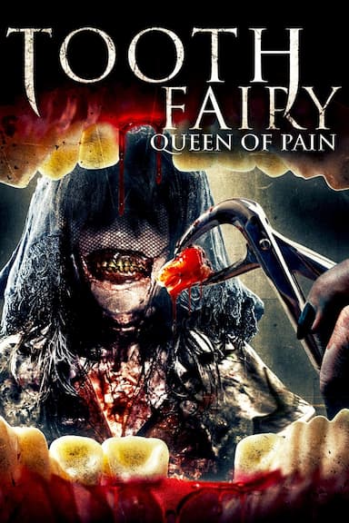 Tooth Fairy Queen of Pain