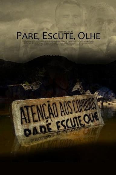 Páre, Escute, Olhe
