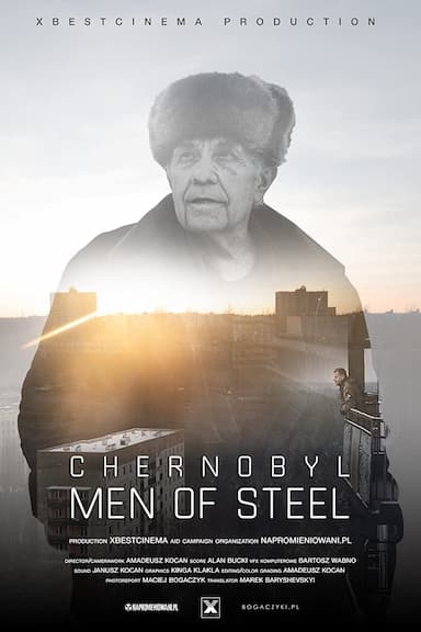 Chernobyl: Men of steel
