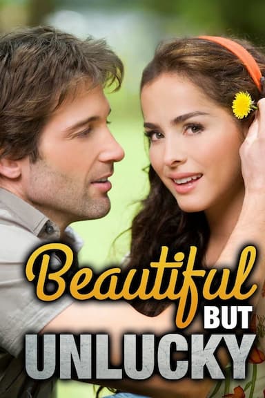 Beautiful But Unlucky