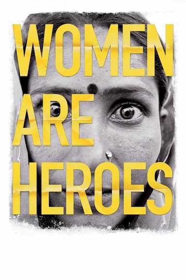 Women Are Heroes