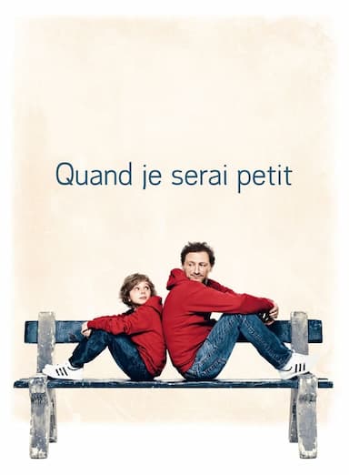 Quand je serai petit