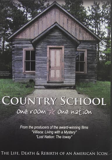Country School: One Room - One Nation