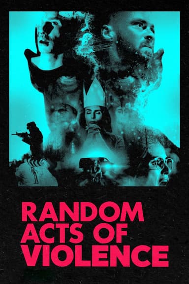 Random Acts of Violence