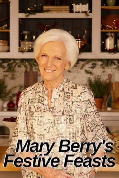 Mary Berry's Fantastic Feasts