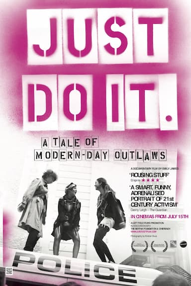 Just Do It: A Tale of Modern-day Outlaws