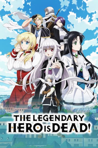 The Legendary Hero Is Dead!
