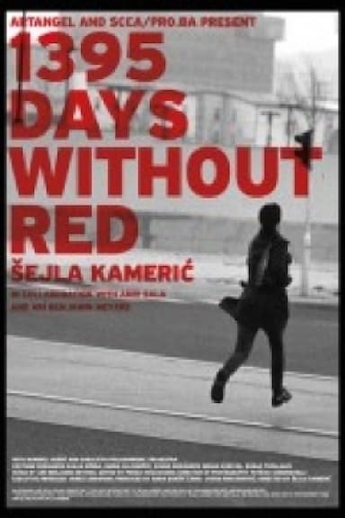 1395 Days Without Red