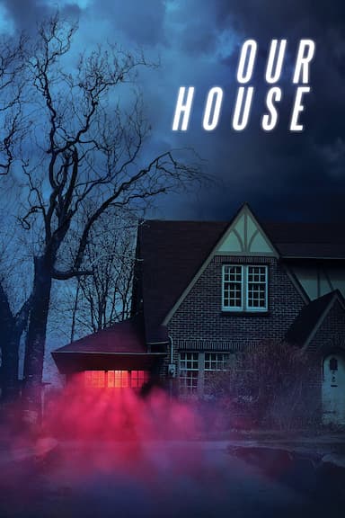 Our House