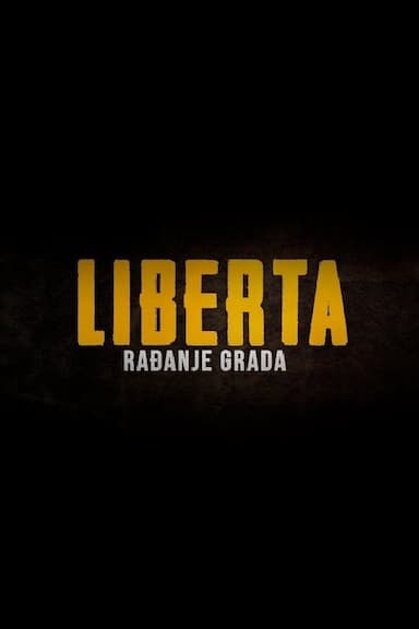Liberta - Radjanje grada