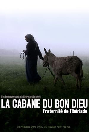 La cabane du Bon Dieu