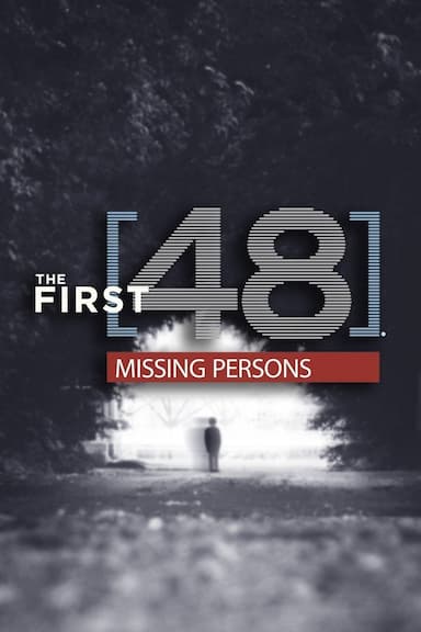 The First 48: Missing Persons