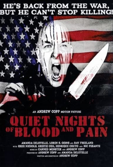 Quiet Nights of Blood and Pain