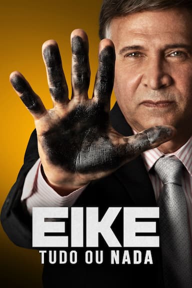 Eike, Tudo ou Nada