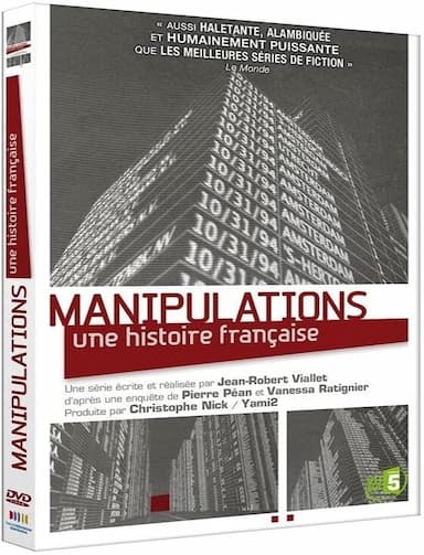 Manipulations, une histoire française