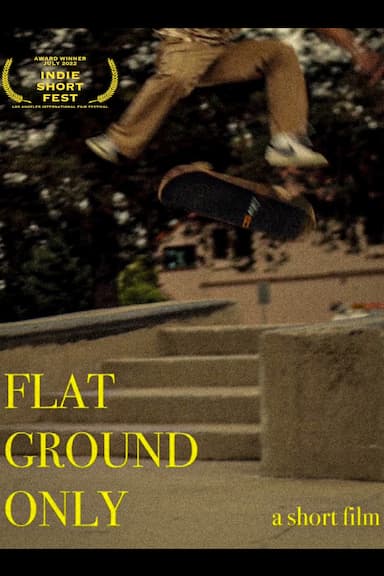 Flat Ground Only