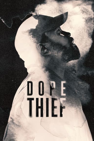 Dope Thief