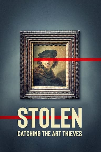Stolen: Catching the Art Thieves