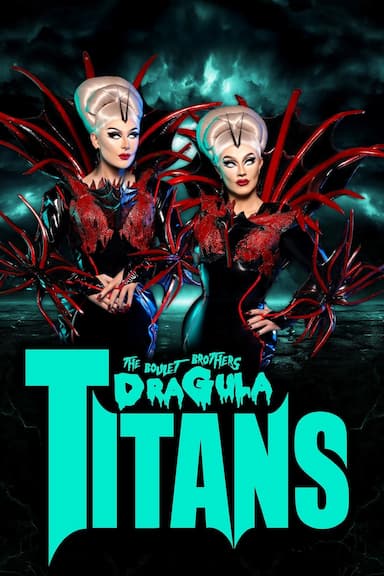 The Boulet Brothers' Dragula: Titans