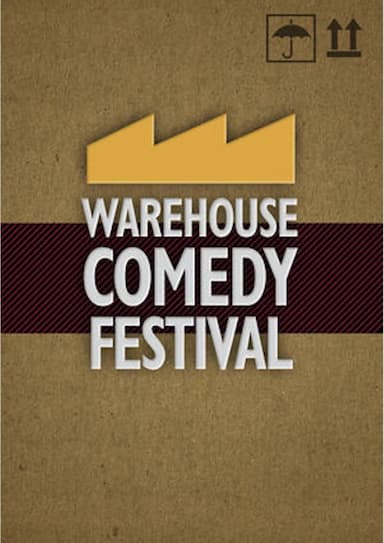 Warehouse Comedy Festival