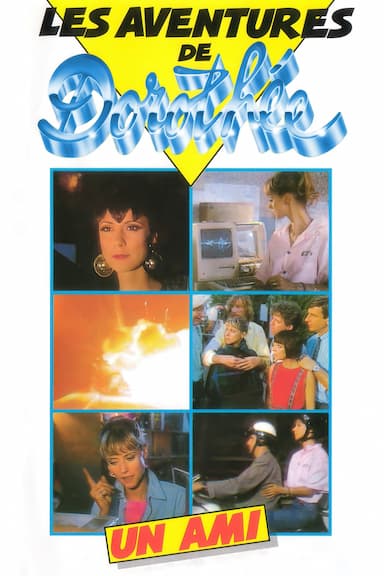 Les aventures de Dorothée: un ami