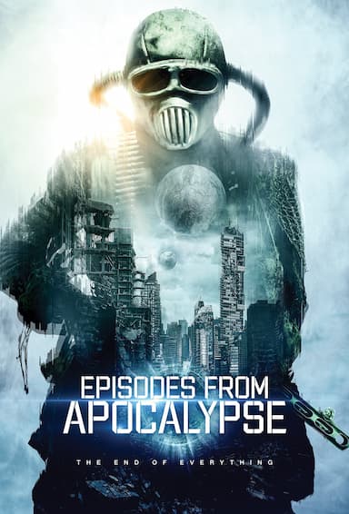 Episodes from Apocalypse