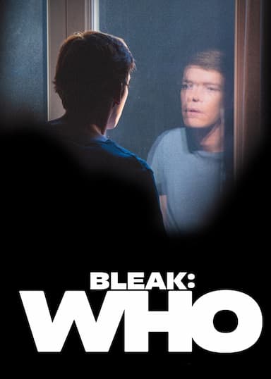 Bleak : Who