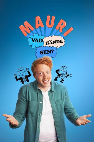 Mauri - vad hände sen