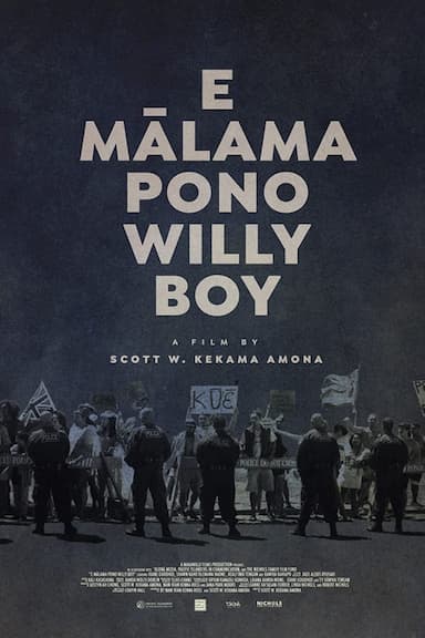E Malama Pono, Willy Boy