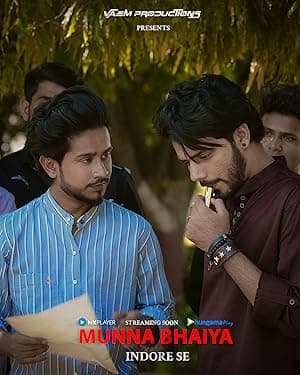 Munna Bhaiya Indore Se