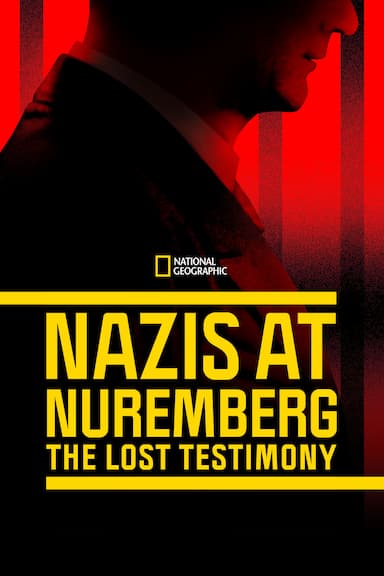 Nazis at Nuremberg: The Lost Testimony