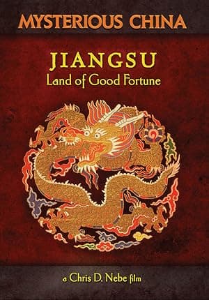 Jiangsu: Land of Good Fortune