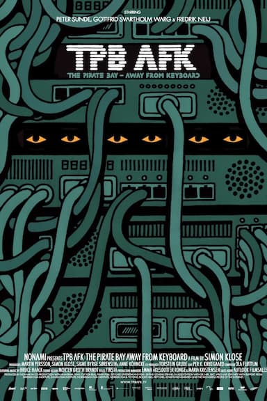 TPB AFK: The Pirate Bay Away from Keyboard