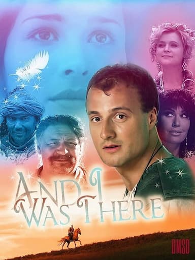 And I Was There