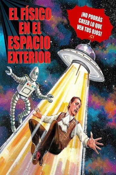 El Físico en el Espacio Exterior (The Physicist in Outer Space)