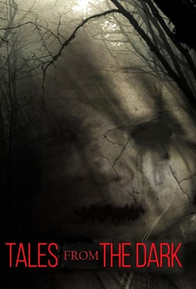 Tales from the Dark