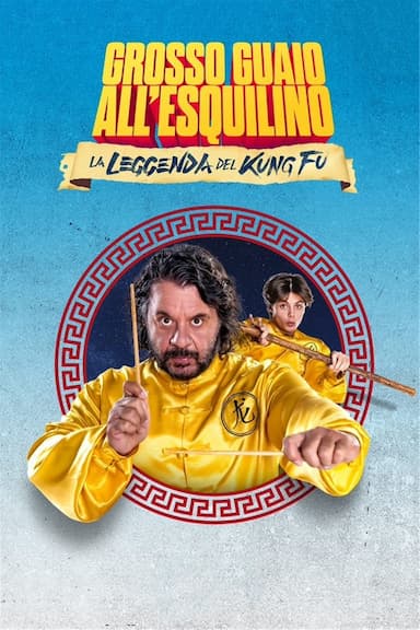 Grosso guaio all'Esquilino - La leggenda del kung fu