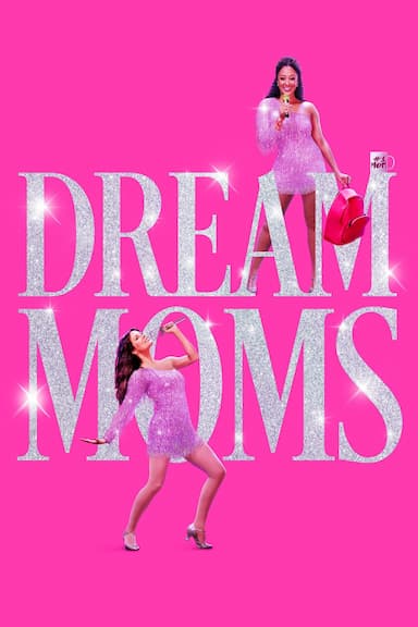 Dream Moms
